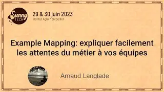 [Sunny Tech 2023] Example Mapping: expliquer facilement les attentes du métier à vos équipes
