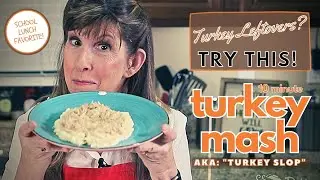 Turkey Mash aka: 
