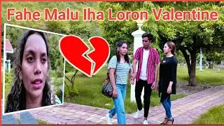 FILME BADAK TIMOR LESTE || FAHE MALU IHA LORON VALENTINE 💔||