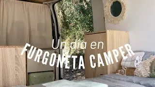 Mi vida en FURGONETA CAMPER: un dia de abril cualquiera 🌞🚐 @PVERA