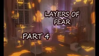 Let's Play! Layers of fear (Walkthrough) part 4 - Doll room