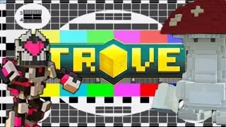 Первый взгляд на TROVE