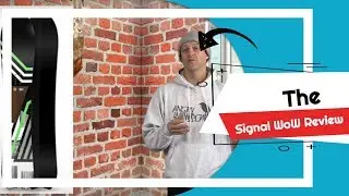 The Signal WOW Snowboard Review