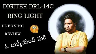 DIGITEK DRL-14C Ring Light Unboxing and Review in Telugu