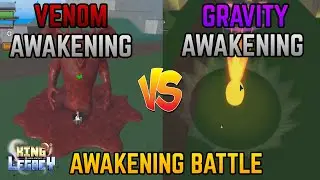 VENOM AWAKENING VS GRAVITY AWAKENING | KING LEGACY