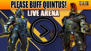 QUINTUS NEEDS A BUFF BIG TIME! LIVE ARENA! Raid: Shadow Legends