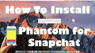 How to Install Phantom Snapchat Hacks on iOS 10-10.3.2 Without a Jailbreak