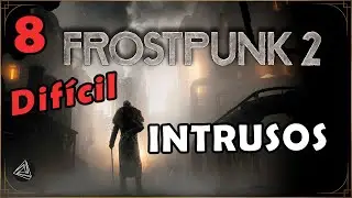 FROSTPUNK 2 | Campaña Difícil | 08 Una visita inesperada