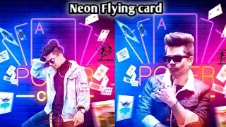 Neon Flying Card Photo editing tutorial. Picsart Free Tutorial.