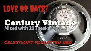 Celestion Century Vintage neo speaker - Forgotten Masterpiece?
