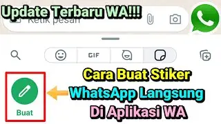 Cara Membuat Stiker WhatsApp Langsung di Aplikasi WA Tanpa Aplikasi