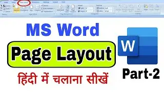Page Layout Tab in MS Word | Anjali Bhardwaj |