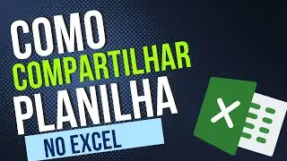 Como compartilhar planilha no Excel