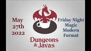 Friday Night Magic - May 27th, 2022 - Modern