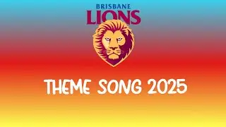 Brisbane Lions Theme Song