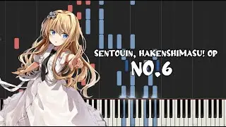 Sentouin, Hakenshimasu! Op - No.6 by Miku Itou (Piano Tutorial & Sheet Music)