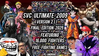 SVC Ultimate Mugen 2025 Final Edition v2.1.1 ft. 16,000 Characters l Download Link l PC/Android