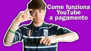 Come funziona YouTube a pagamento | Luca Giuglietti