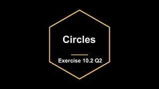 CLASS 9 | Chapter 10 | CIRCLES | Exercise 10.2 Q2 | NCERT