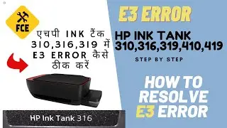 HP INK TANK  ERROR E3