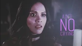 Mazikeen || Ain't no crying