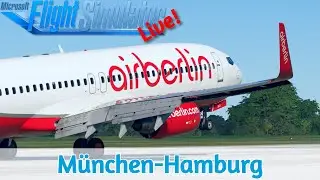 VATSIM | airberlin Ops | München EDDM✈Hamburg EDDH | PMDG 737 | MSFS2020 | Live
