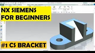 Siemens NX Tutorial #1 for Beginners