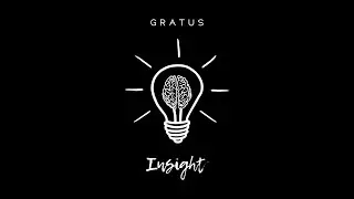 Gratus - Insight [LYRIC VÍDEO OFICIAL]