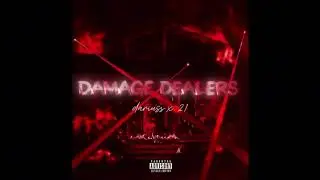 LUK$-DAMAGE DEALERS feat. dariuss