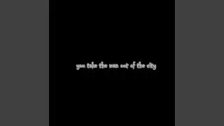 you take the man out of the city