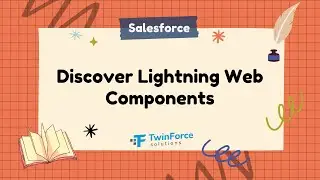 12. Discover Lightning Web Components | Developer Certification Preparation | Beginner | Salesforce