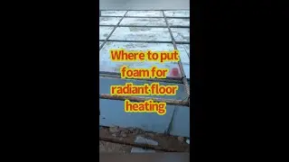 How to place foam for radiant floor heating pad prep before cement pour