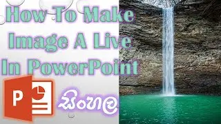 How To Make Live Image A Video In  PowerPoint | Make Live Photos A Video PowerPoint - Akain Vlogs