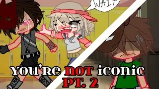 YOU’RE NOT ICONIC PT.2||FNAF||Past tormentors
