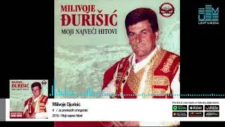 Milivoje Djurisic | Ja Preskocih Crnogorski