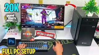 Old low-end PC to New Powerful Ryzen 5 5600g PC "Upgrade" 10k🔥 | Full PC Setup Under 20k Free Fire