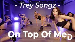 Trey Songz - On Top Of Me / Angela Choreography