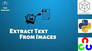 Extract Text from Image | Computer Vision | OpenCV | Project | Tesseract | Code Warriors