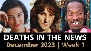 Who Died: December 2023 Week 1 | News