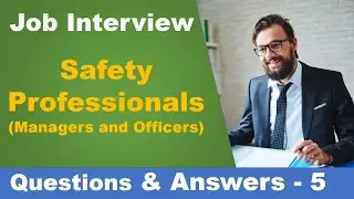 10 most frequently asked questions and answers for the safety professional job interview - 5