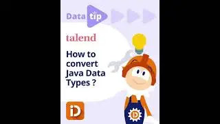 IntoData Talend Tip on Converting Java Data Types