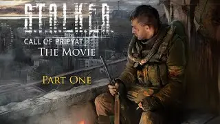 Stalker Call of Pripyat The Movie - Part One - Alone in the Zone Style (Soundtracks)