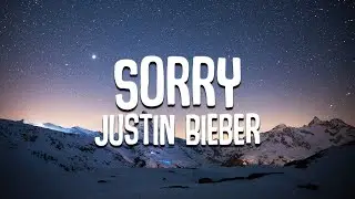 Justin Bieber - Sorry - Lyrics