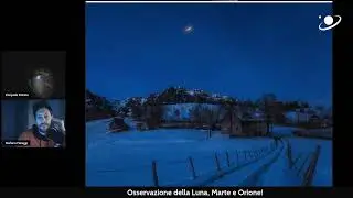Osservazione della Luna, Marte e Orione!