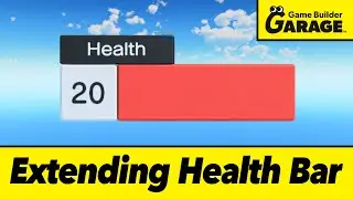How to Make an Extending Health Bar in Game Builder Garage (Tutorial)
