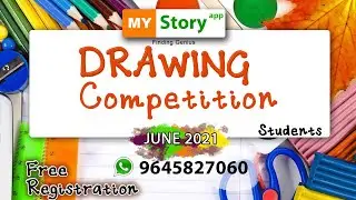 My Story App_ Drawing Competition- June 2021. Free Registration _ For Students.