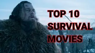 [TOP 10] BEST SURVIVAL MOVIES