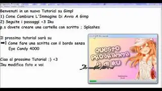 Tutorial;Come Cambiare l'Immagine di avvio a  Gimp  + Grafica
