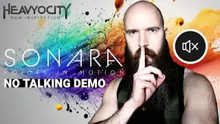 Heavyocity Sonara – NO TALKING DEMO