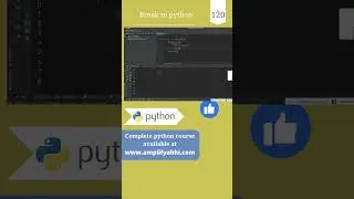 Python : Break in Python | Break | py srt 120